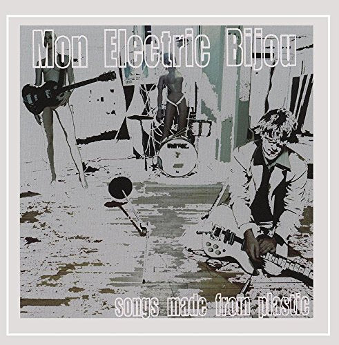 Mon Electric Bijou / Songs Made from Plastic - CD (Used)