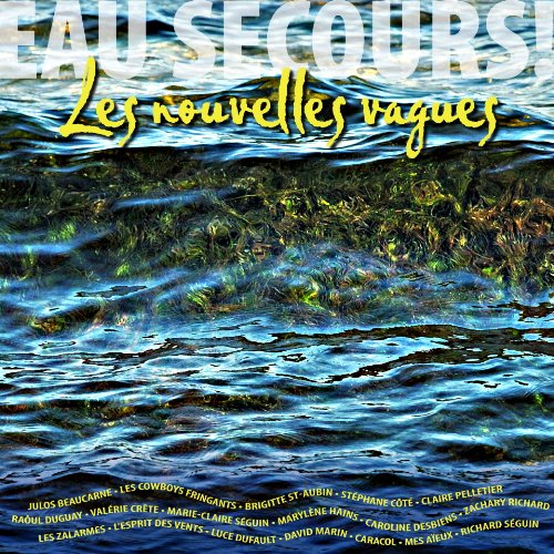 Eau Secours! Les Nouvelles Vagues