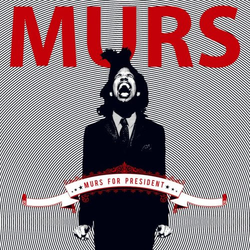 Murs for President