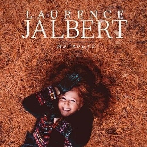 Laurence Jalbert / Ma route - CD (Used)