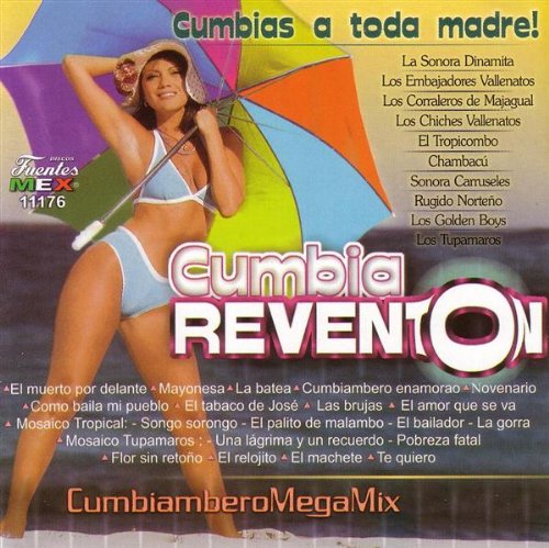 Cumbia Reventon: Cumbiambero Mega Mix