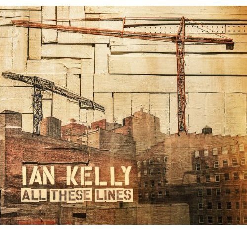 Ian Kelly / All These Lines - CD