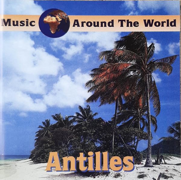 Music Around the World - Antilles