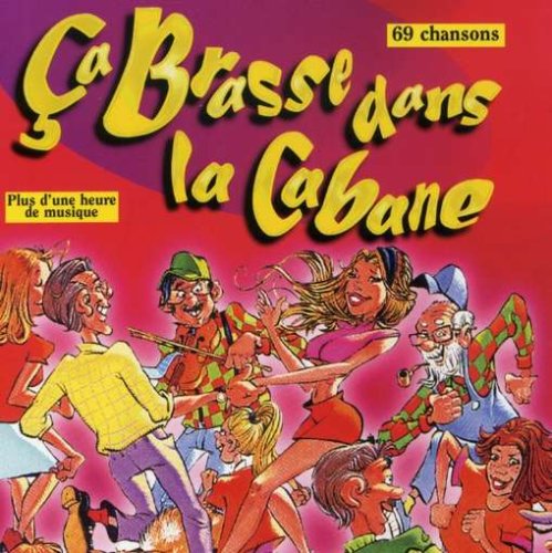 Ca Brasse Dans La Cabane