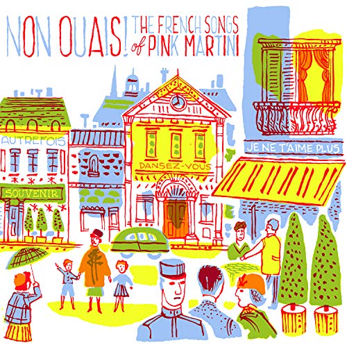 Pink Martini / Non Ouais! - CD