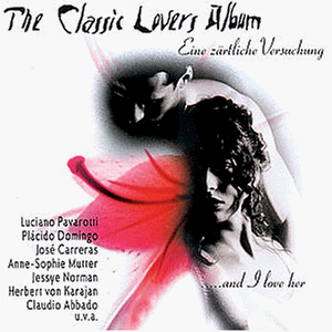 Classic Lover's Album - Pavarotti, Domingo, Te Kanawa, Norman, Terfel & Others