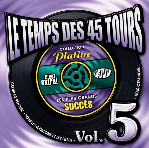 Temps Des 45 Tours V. 5