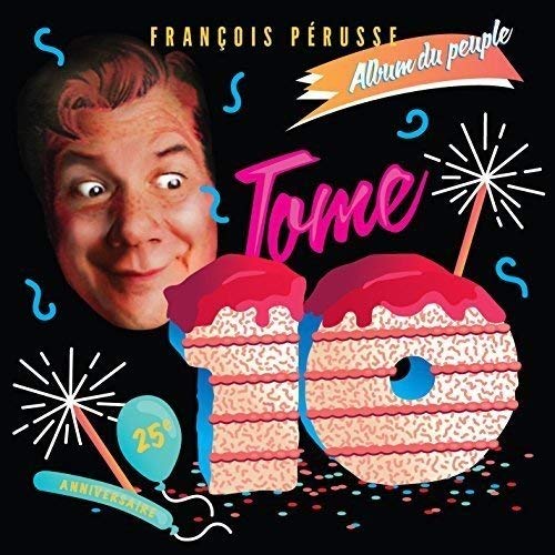 François Pérusse / Tome 10 - CD (Used)