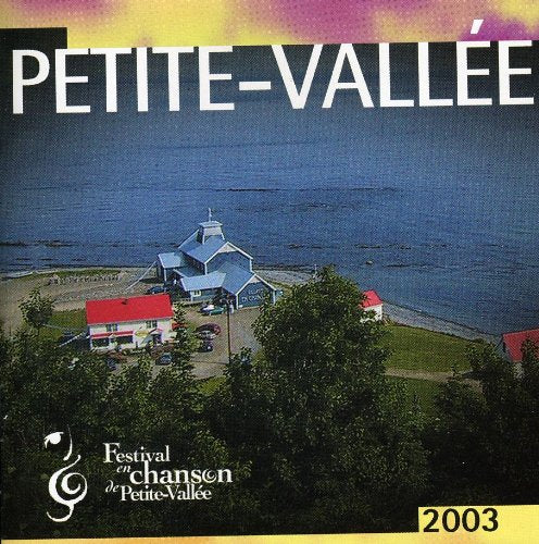 2003 Petite-Vallee Live