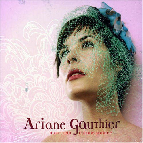 Ariane Gauthier / Mon Coeur Est Une Pomme - CD (Used)