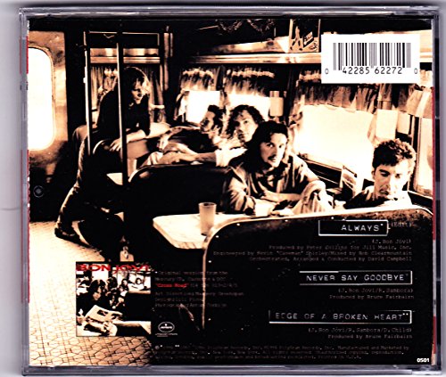 Always / Never Say Goodbye / Edge of Broken Heart