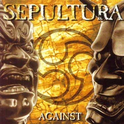 Against by Sepultura
