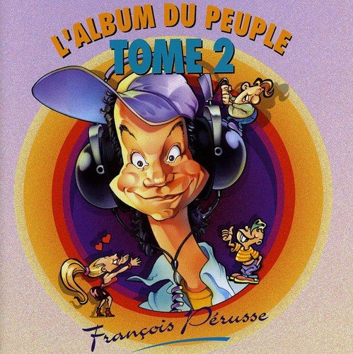 François Pérusse / L'Album du peuple, tome 2 - CD (Used)