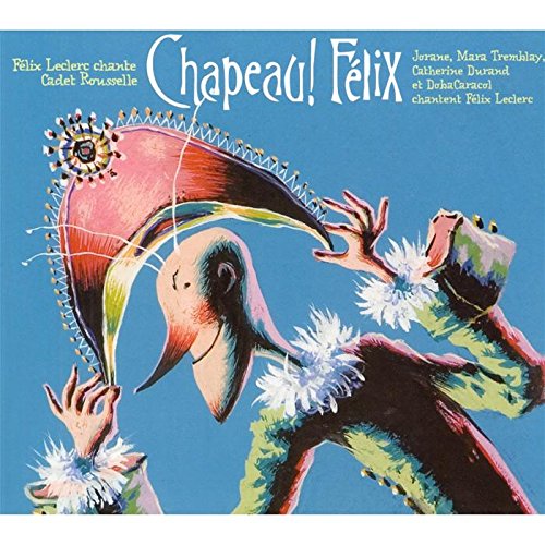 Variés / Chapeau! Félix - CD