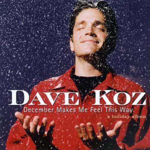 Dave Koz / December Makes Me Feel This Way - CD (Used)
