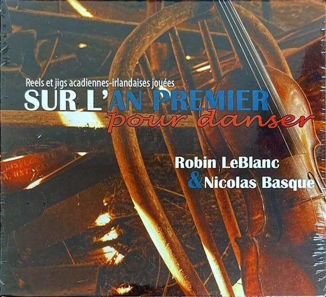 Robin LeBlanc & Nicolas Basque - Sur l'an premier pour danser - CD