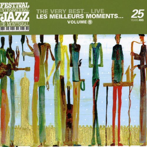 Various / Festival International de Jazz de Montreal: The Very Best... Live, Vol. 1 - CD (Used)
