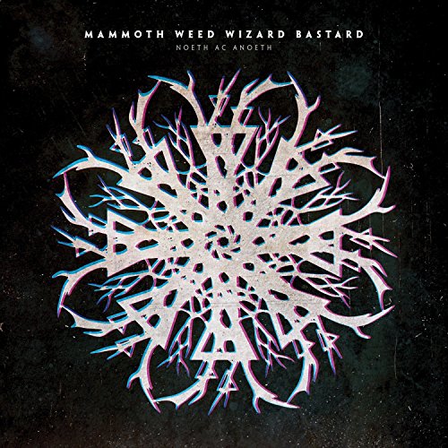 Mammoth Weed Wizard Bastard / Noeth Ac Anoeth - CD