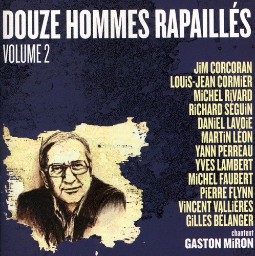 Variés / 12 Hommes Rapailles Chantent Gaston Miron, Vol. 2 - CD (Used)