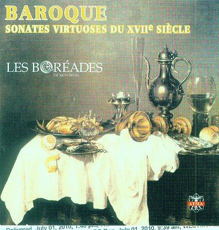 Baroque Sonates Virtuoses du XVIIe Siecle (17th Century Virtuoso Sonatas)- Les Boreades (ATMA)