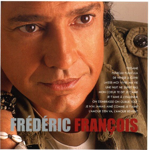 Frédéric François / Mes Plus Belles Chansons D'Amour - CD (Occasion)