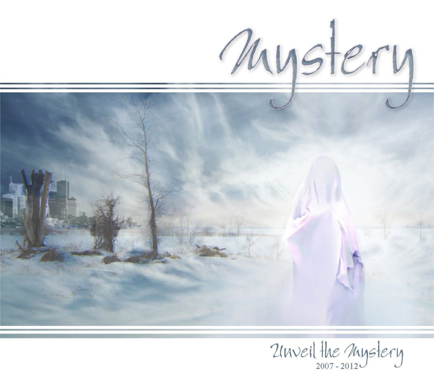 Unveil The Mystery: 2007-2012
