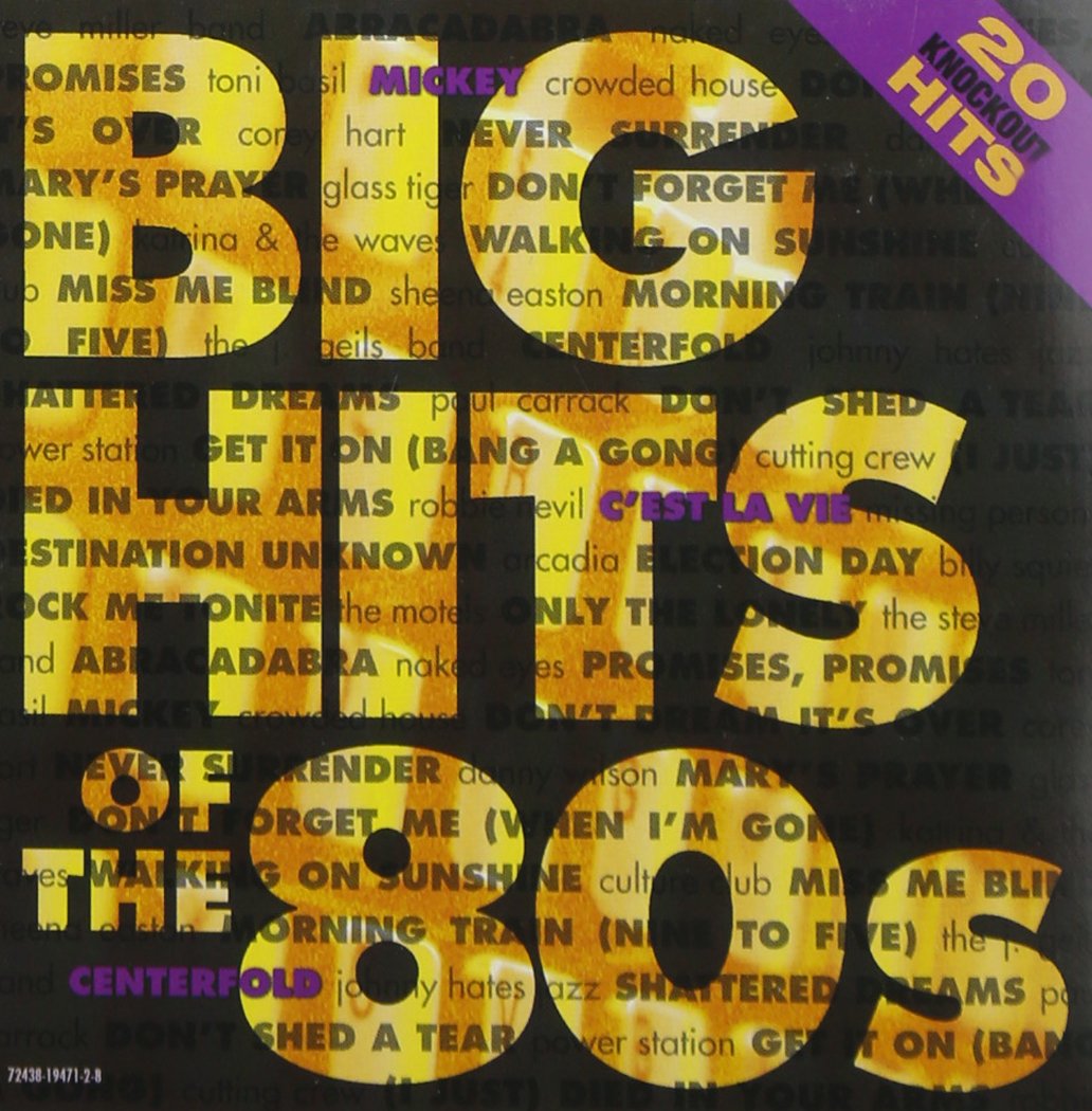 Big Hits of the 80's