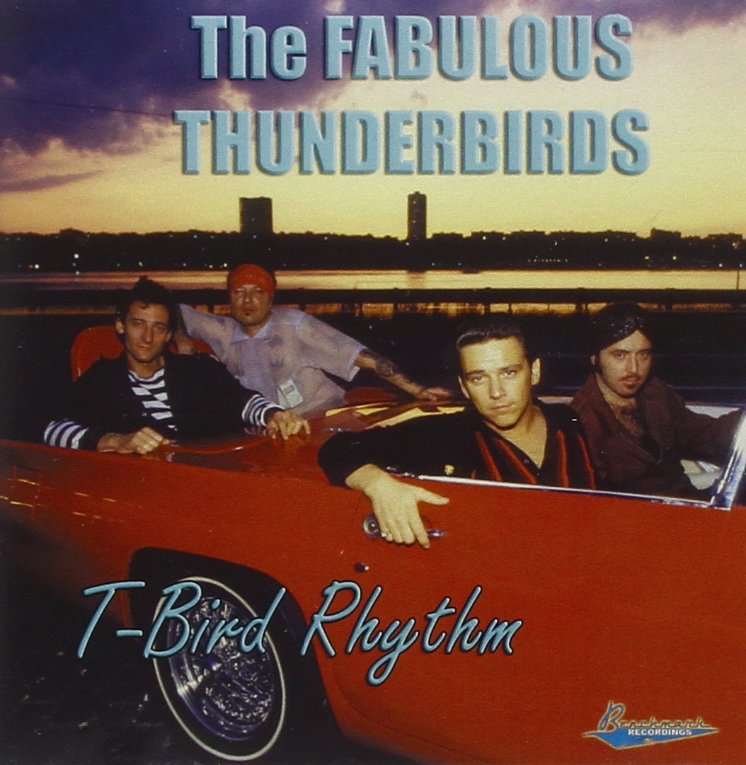 The Fabulous Thunderbirds / T-Bird Rhythm - CD (Used)
