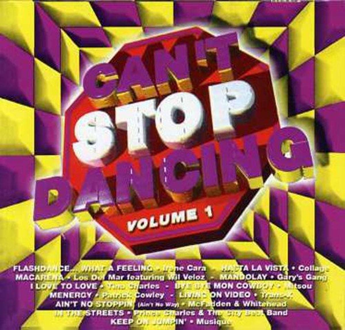 Can't Stop Dancing/ Volume 1