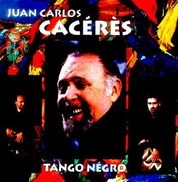 Juan Carlos Cacérès / Tango Négro - CD (Occasion)