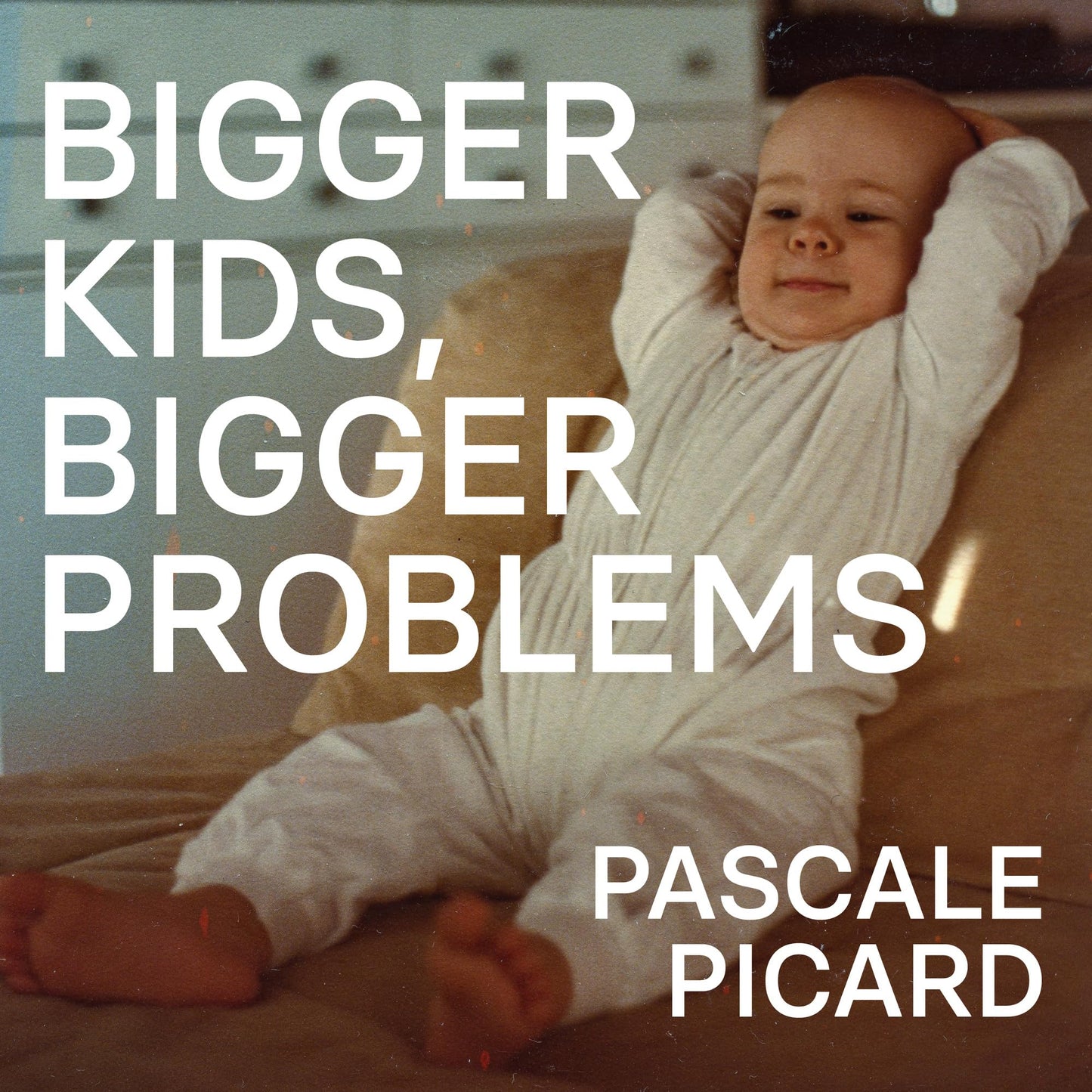 Pascale Picard / Bigger Kids, Bigger Problems - CD