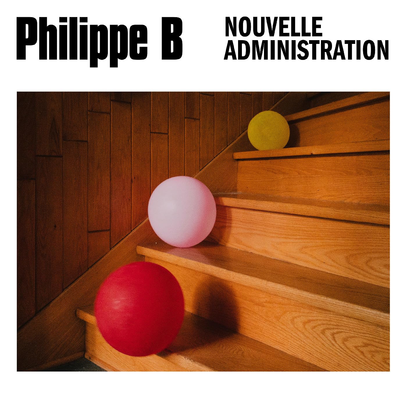 Philippe B / Nouvelle Administration - CD