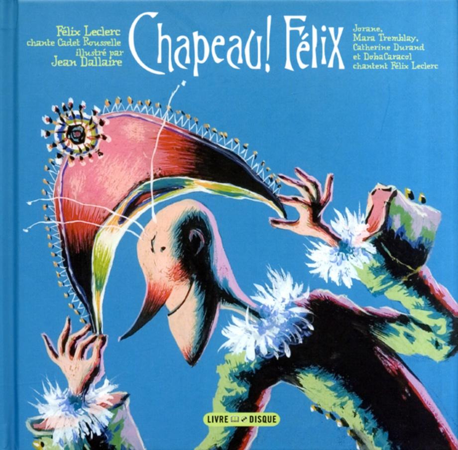 Chapeau! Félix - CD/Livre