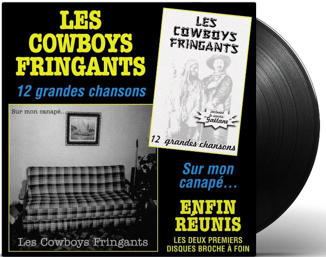 Les Cowboys Fringants / Enfin réunis : 12 grandes chansons / Sur mon canapé - 2LP