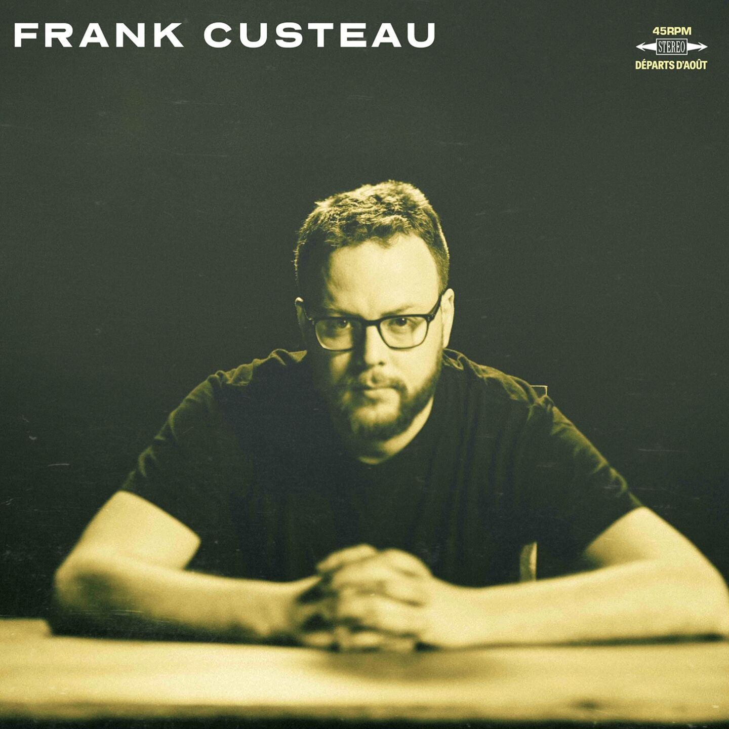 Frank Custeau / Départs d'août - LP + CD