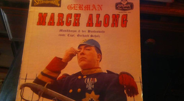 Musikkorps 6 Der Bundeswehr Hamburg Cond. Capt. Gerhard Scholz / German March Along - LP (used)