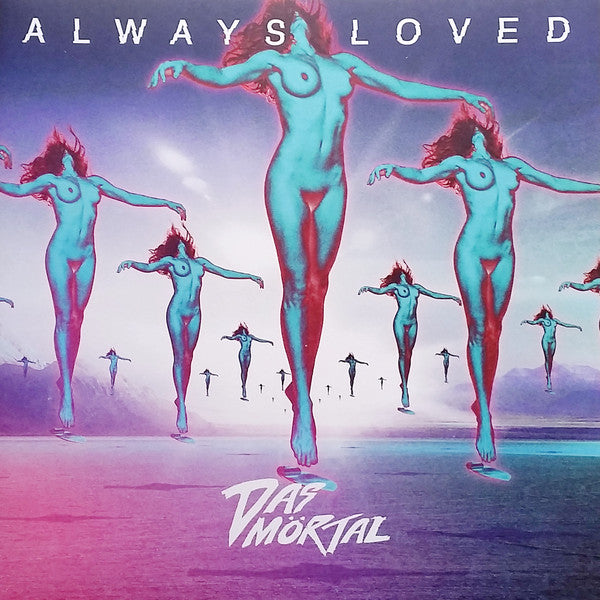 Das Mortal / Always Loved - LP