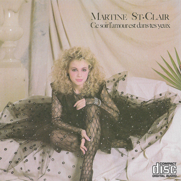 Martine St-Clair / Ce Soir L'Amour Est Dans Tes Yeux - CD (Used)