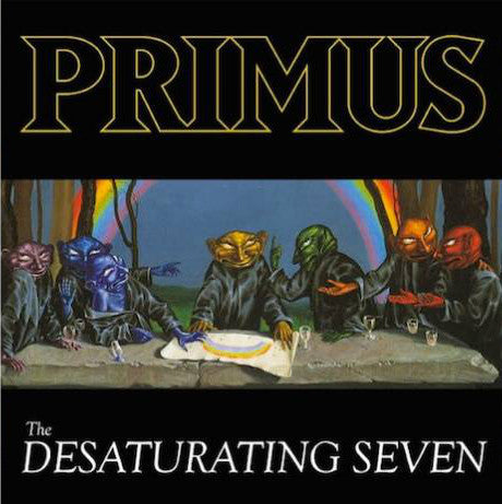Primus / The Desaturating Seven - LP SPLATTER