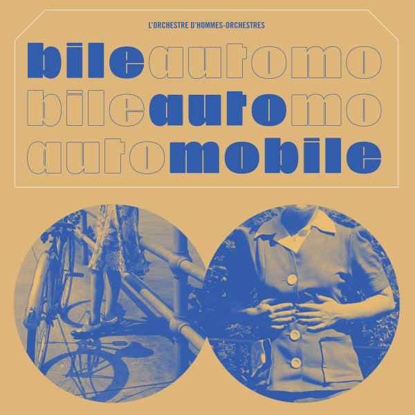 L'orchestre D'Homme-Orchestres / Bile Automobile - CD