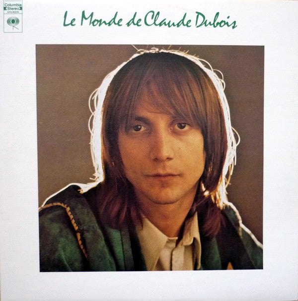 Claude Dubois / Le Monde De Claude Dubois - 2LP (Used)