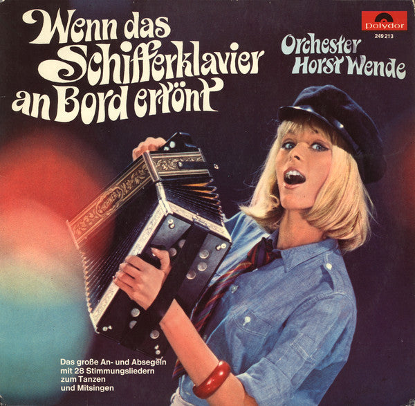 Orchester Horst Wende* / Wenn Das Schifferklavier An Bord Ertönt - LP (used)