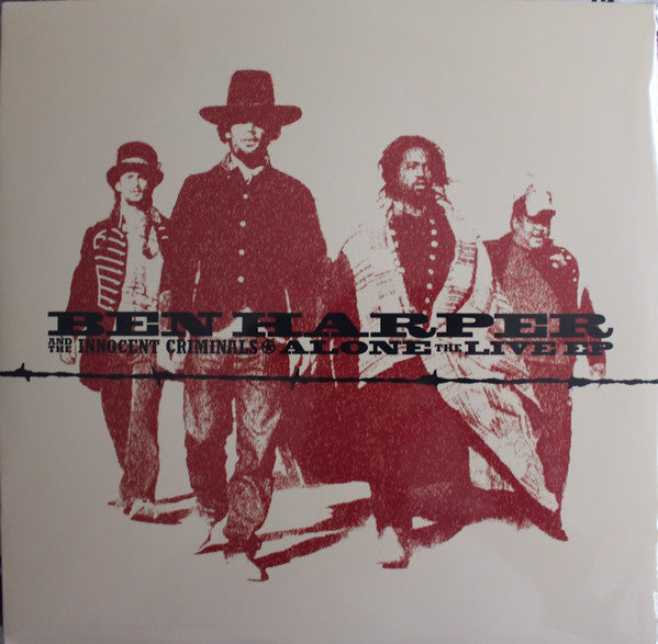 Ben Harper And The Innocent Criminals / Alone The Live EP - LP