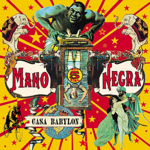 Mano Negra / Casa Babylon- LP+CD