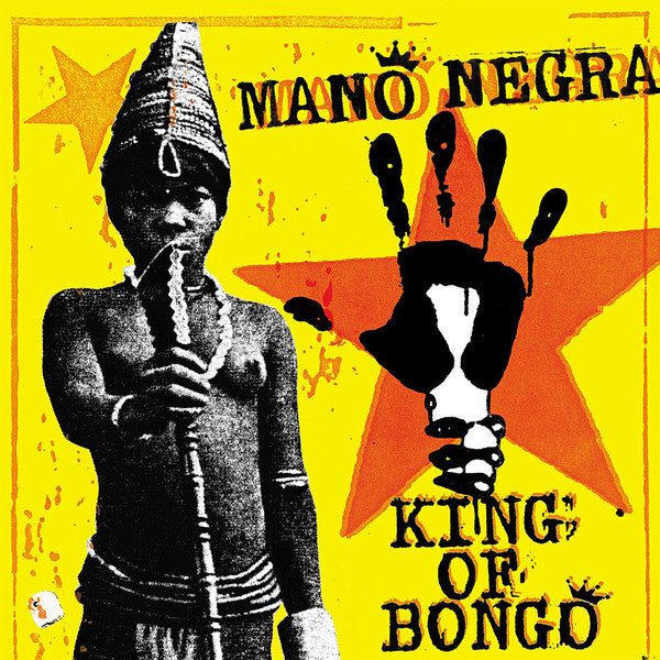Mano Negra / King Of Bongo - LP+CD