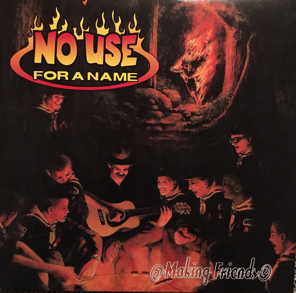 No Use For A Name / Making Friends - LP