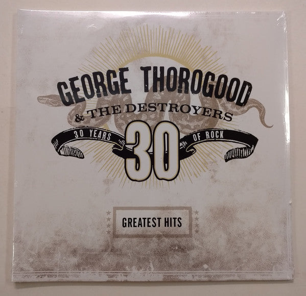 George Thorogood & The Destroyers / Greatest Hits: 30 Years Of Rock - 2LP LTD