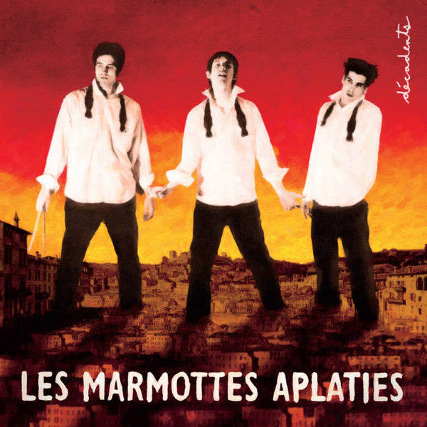 Les Marmottes Aplaties / Décadents - LP
