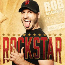Bob Bissonnette / Rockstar - LP