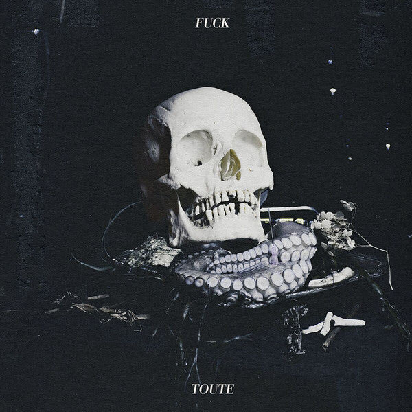 Fuck Toute / Fuck Toute - LP Used